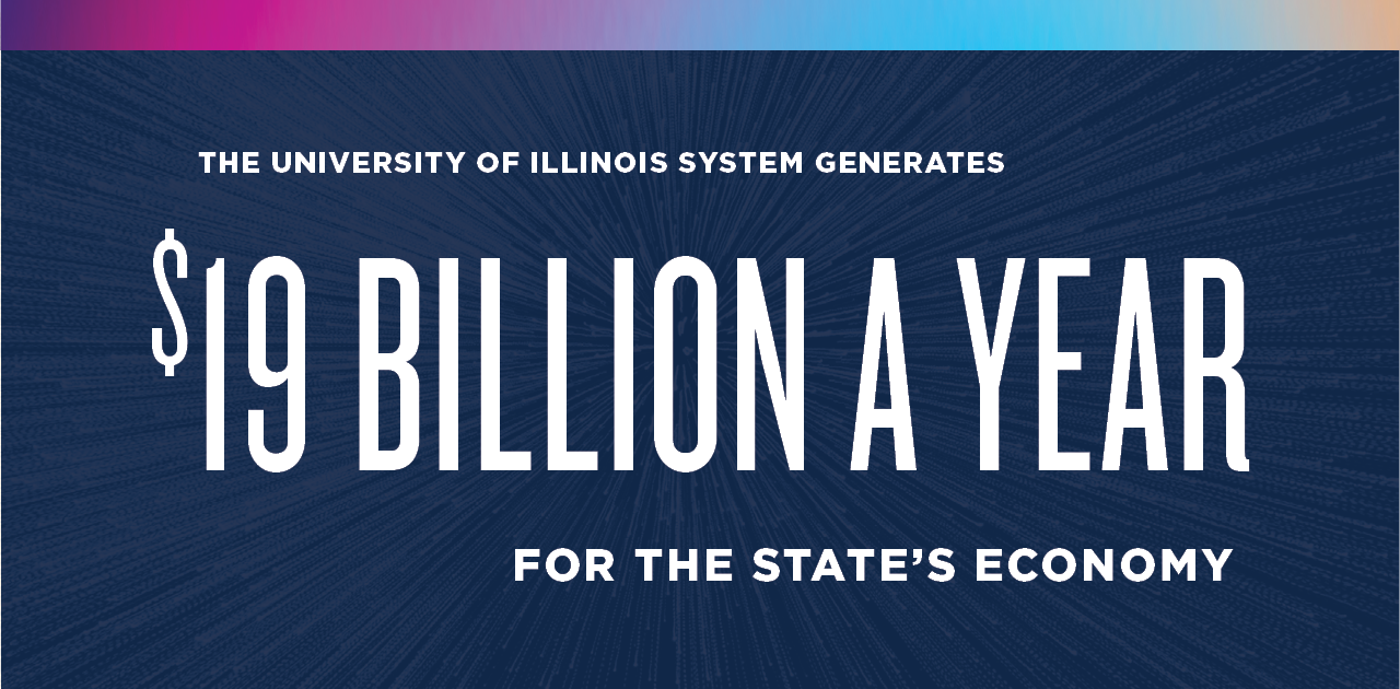 U of I System generates $19 billion a year for the state's economy